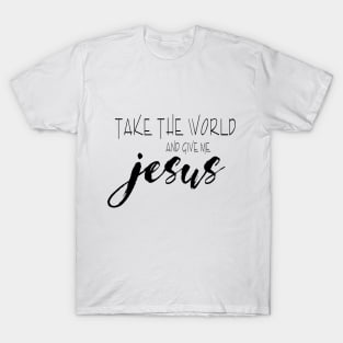 TAKE THE WORLD T-Shirt